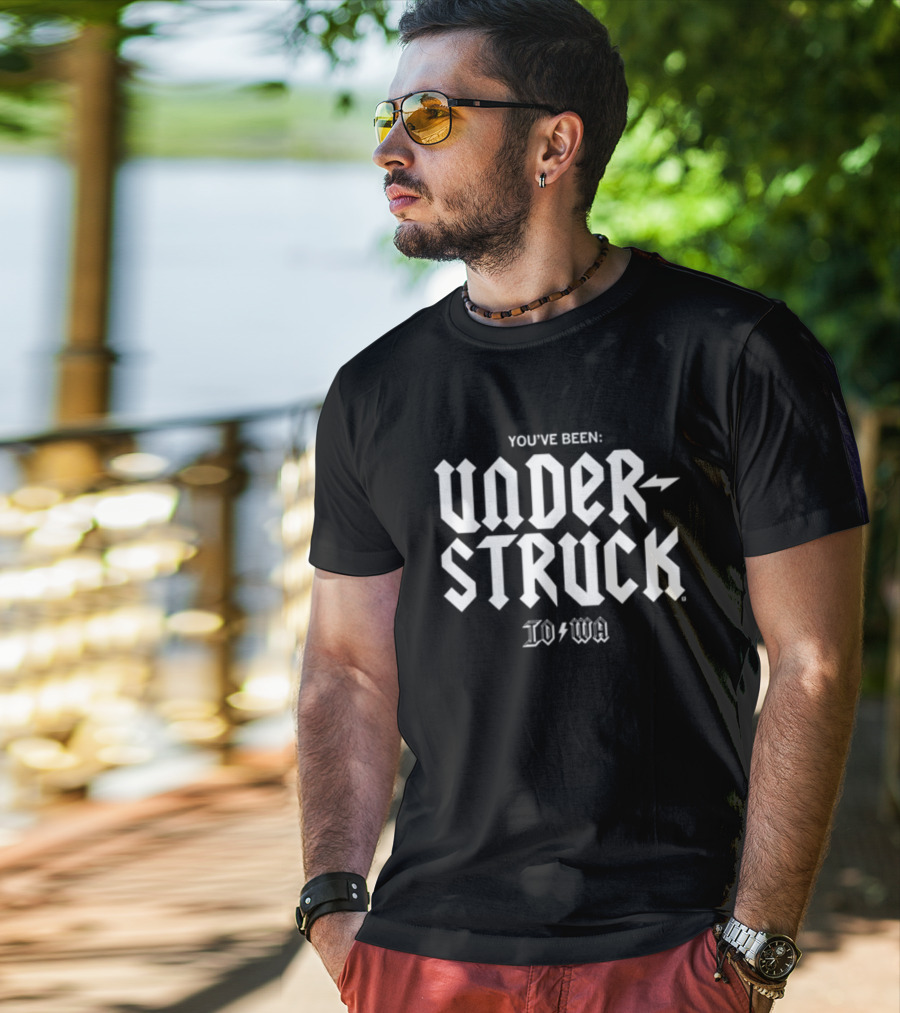 You've Been Under Struck Iowa Lightning Bolt Font T-Shirt
