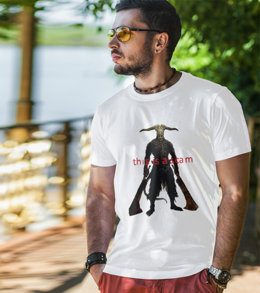 This Is A Scam Capra Demon Dark Souls Fan Art Monster Gaming Meme T-Shirt
