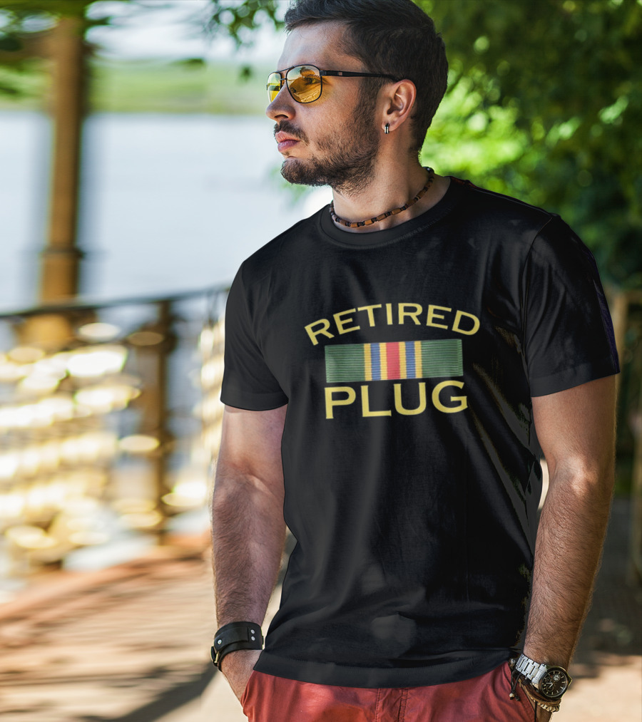 Retired Plug Military Ribbon Humor T-Shirt