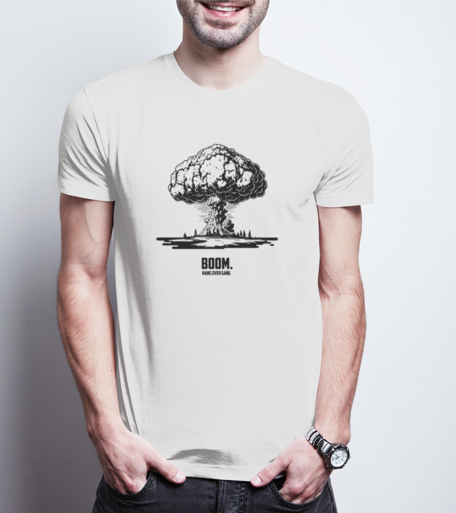 Boom Hang Over Gang Nuclear Explosion T-Shirt