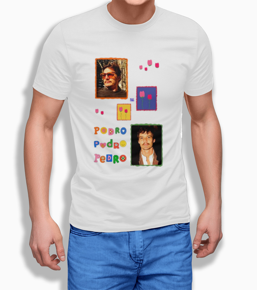 Buggirl200 Pedro Pedro Pedro Colorful Portrait And Tulips T-Shirt
