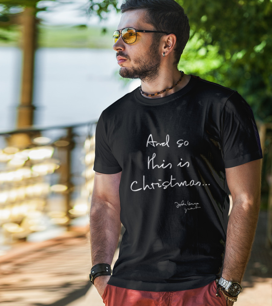 And So This Is Christmas John Lennon Signature T-Shirt