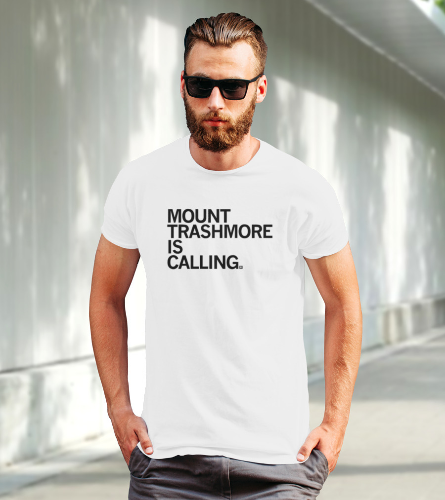 Mount Trashmore Is Calling Raygunsite T-Shirt