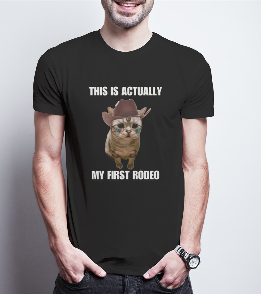 This Is Actually My First Rodeo Cringey Cat Cowboy Hat T-Shirt