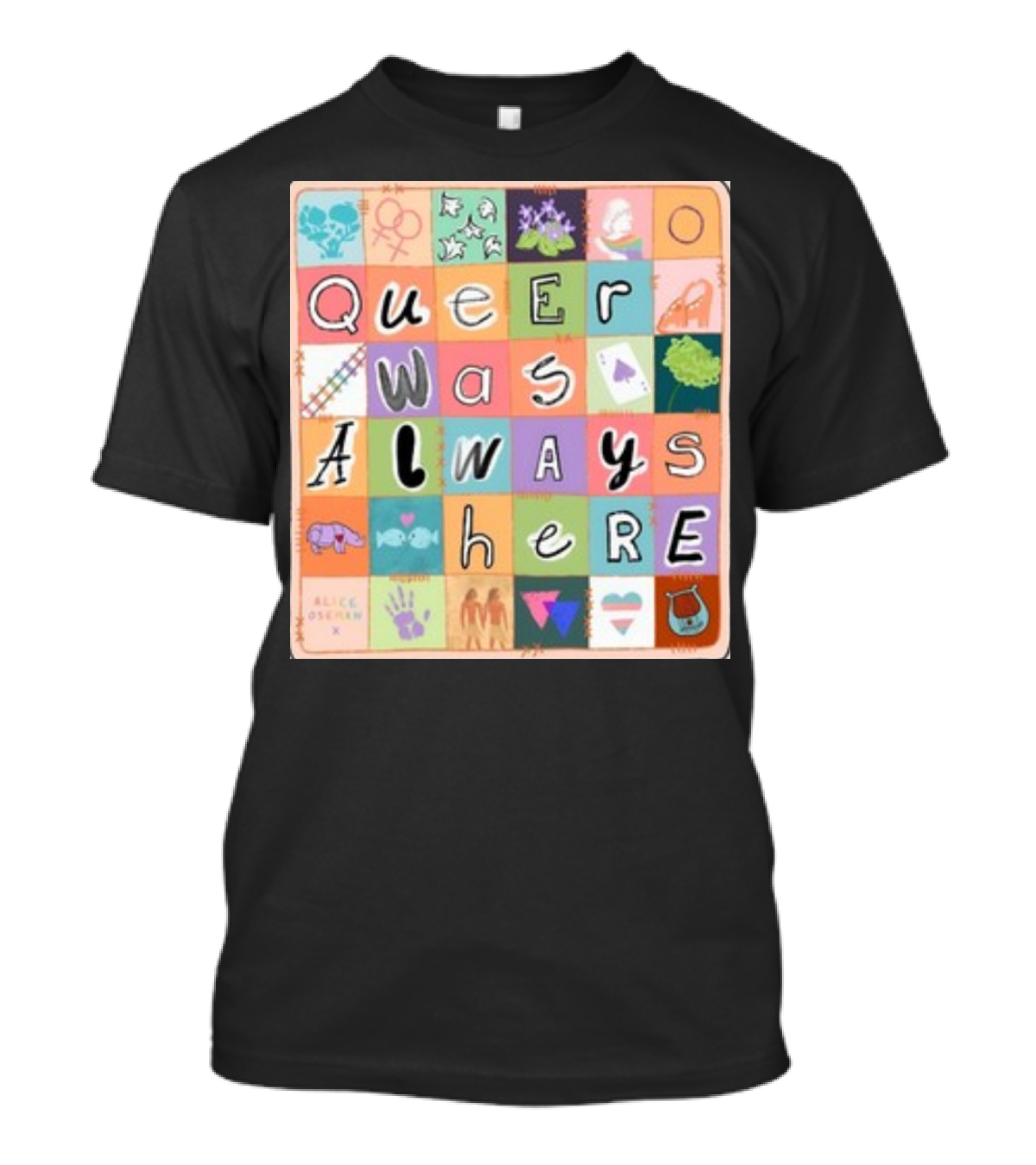 Queer Was Always Here Alice Oseman X Qwah T-Shirt