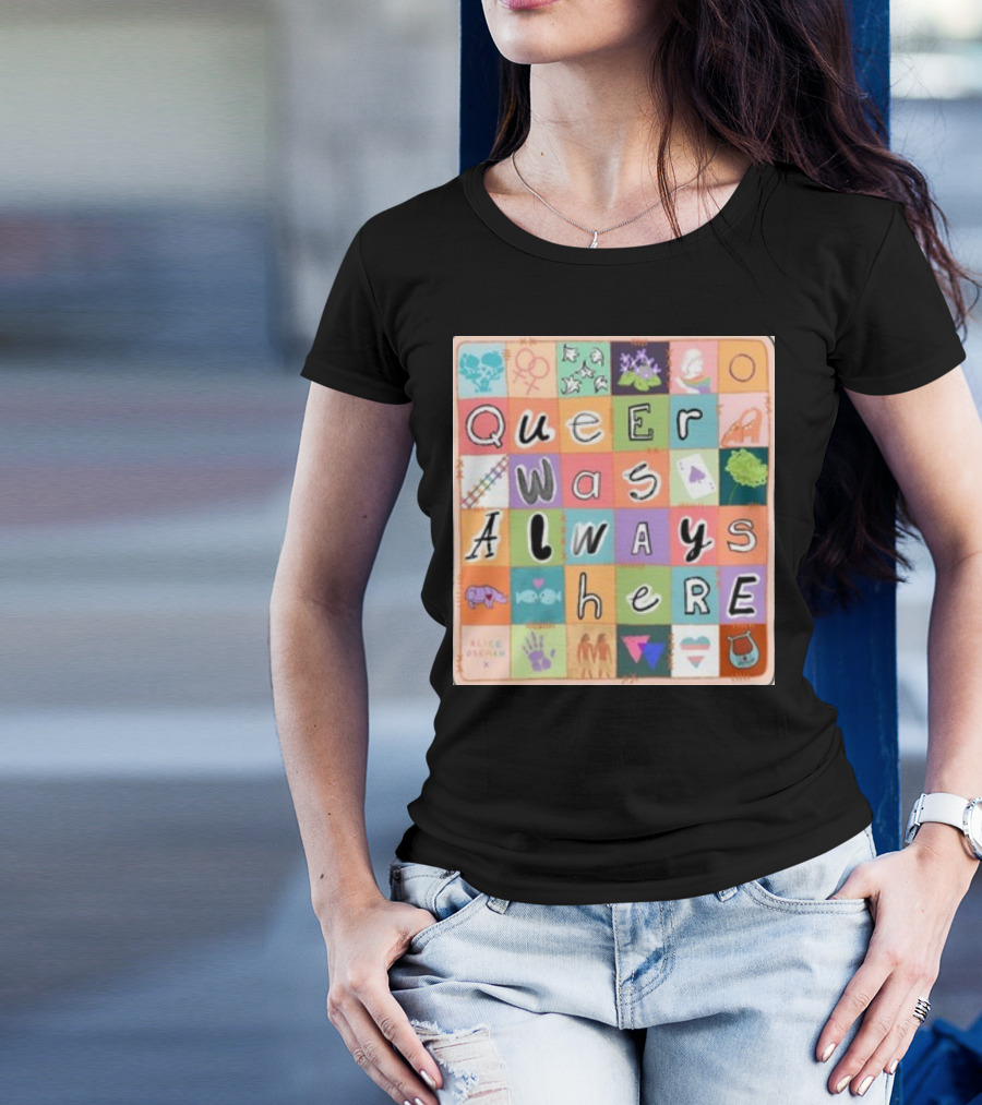 Queer Was Always Here Alice Oseman X Qwah T-Shirt