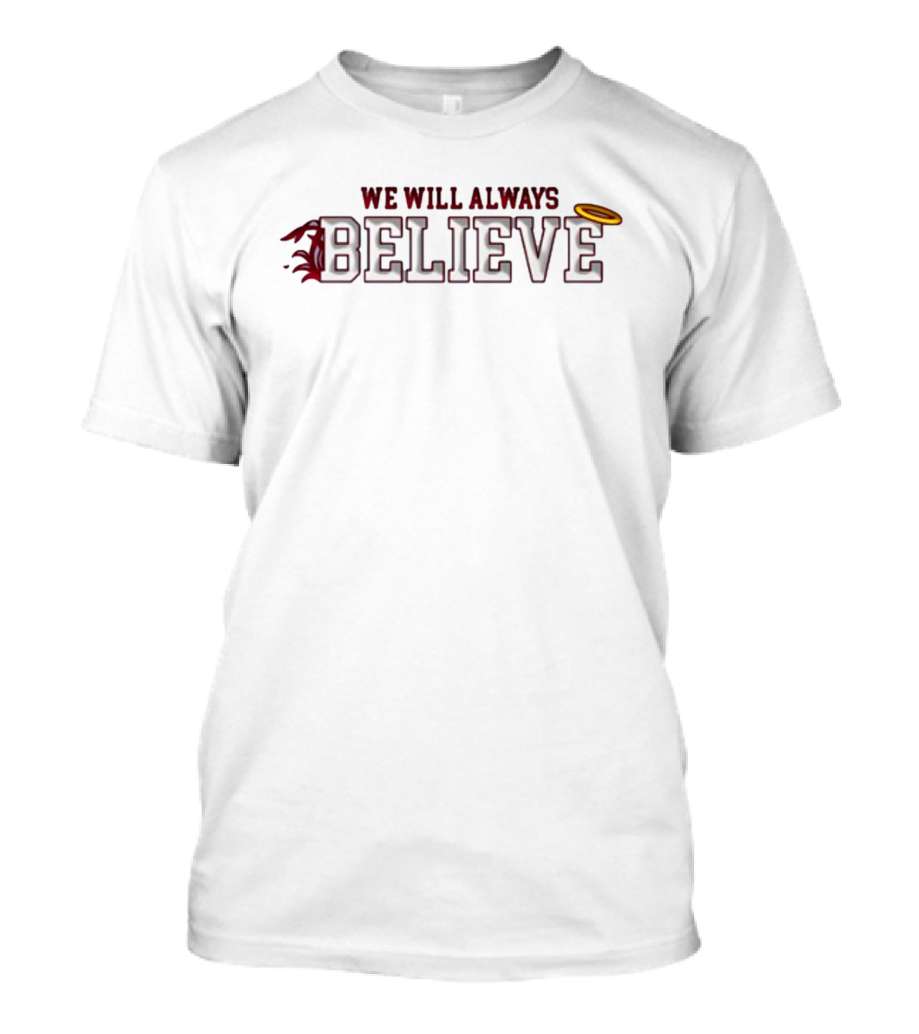 We Will Always Believe Mike Uva Halo Wings T-Shirt