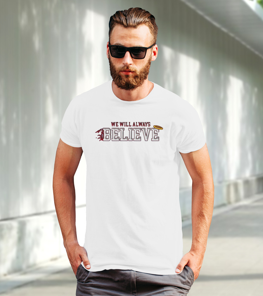 We Will Always Believe Mike Uva Halo Wings T-Shirt