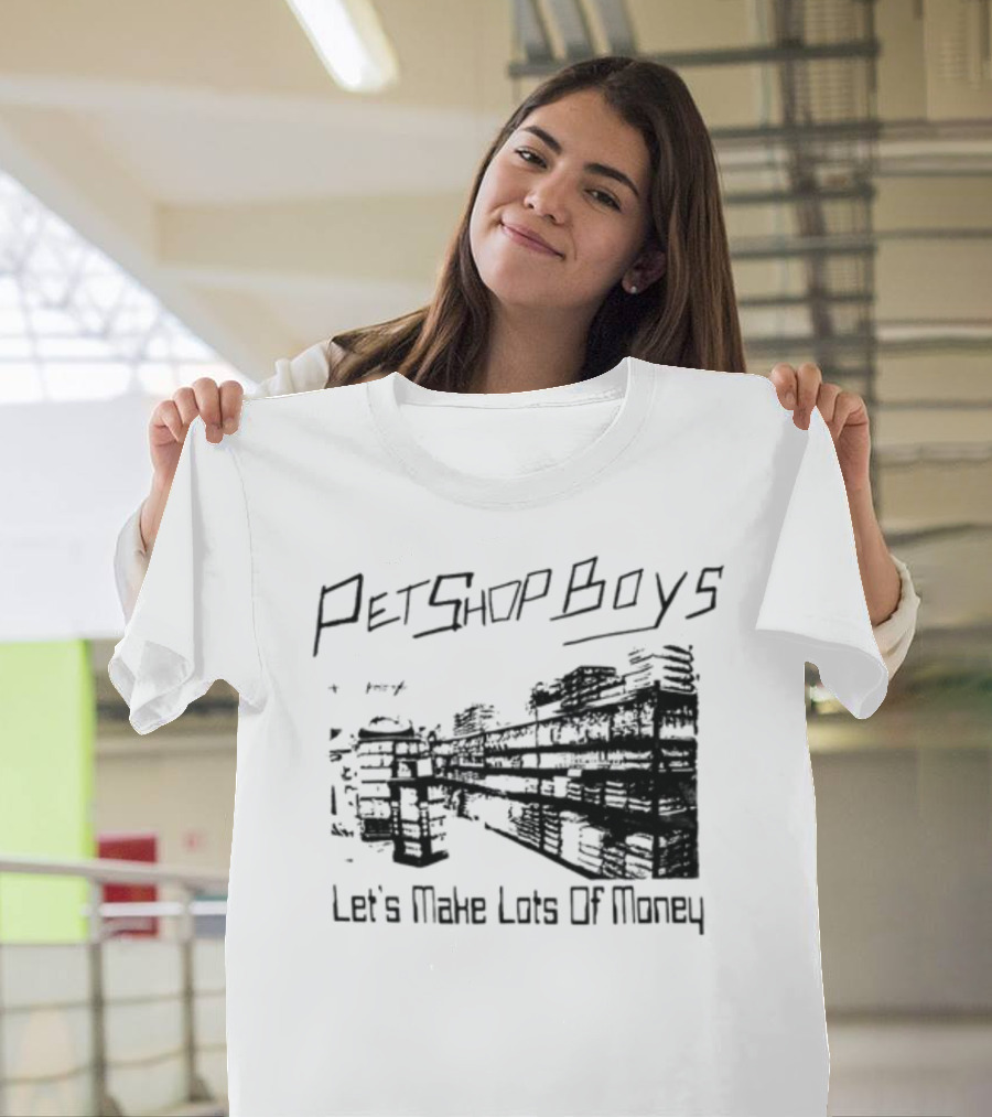 Pet Shop Boys Let's Make Lots Of Money T-Shirt