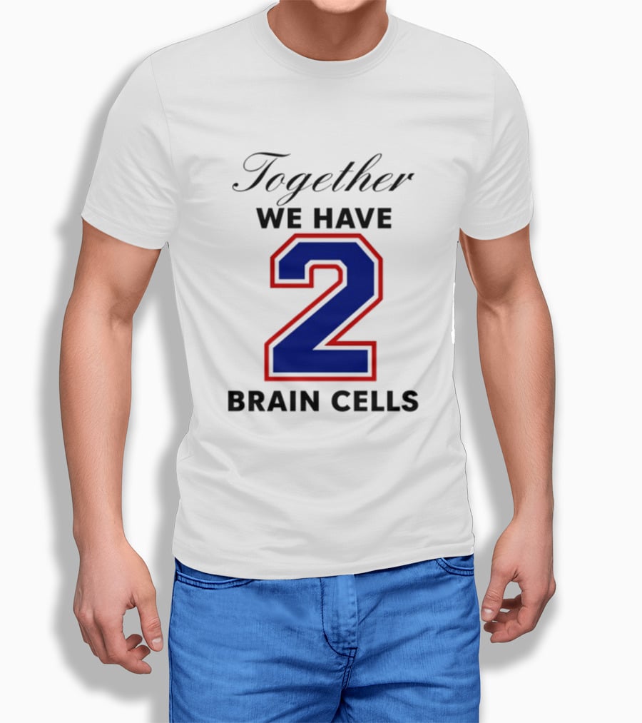Together We Have 2 Brain Cells Blue Red Outline T-Shirt
