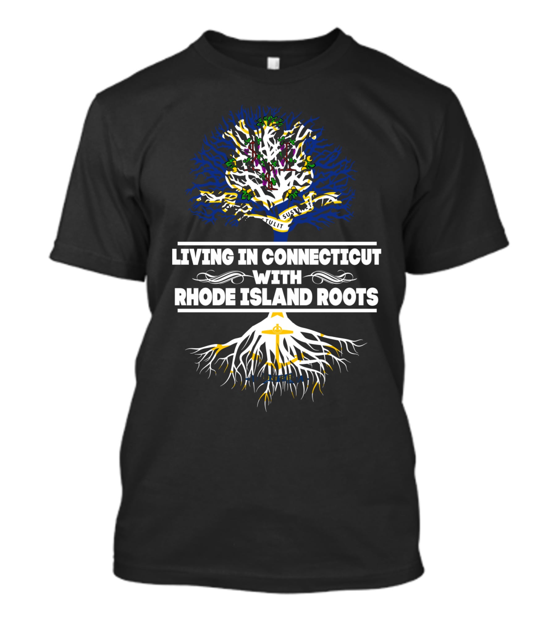 Living In Connecticut With A Tree Design Celebrating Rhode Island Roots Featuring Anchor And Hope T-Shirt