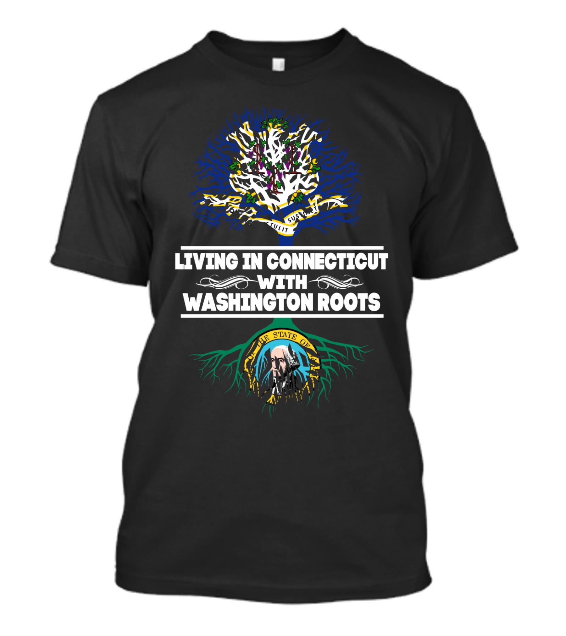 Living In Connecticut With Washington Roots Featuring State Tree And Seal T-Shirt