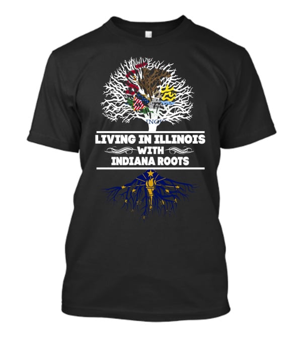 Illinois Living With Indiana State Flag Roots Tree T-Shirt
