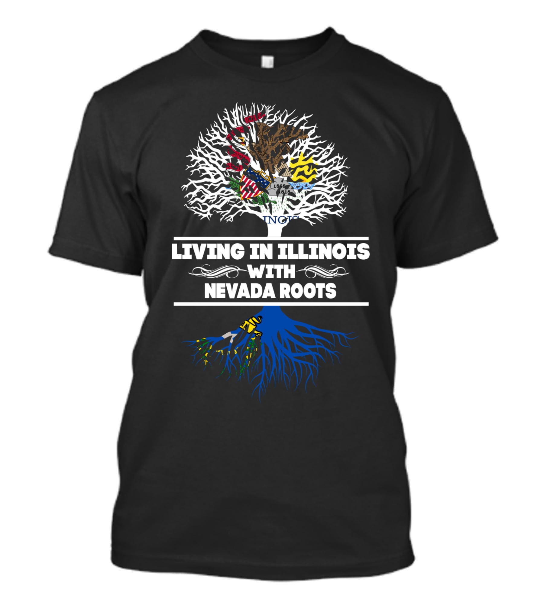 Living In Illinois With Proud Nevada Roots Tree Design Featuring State Symbols T-Shirt