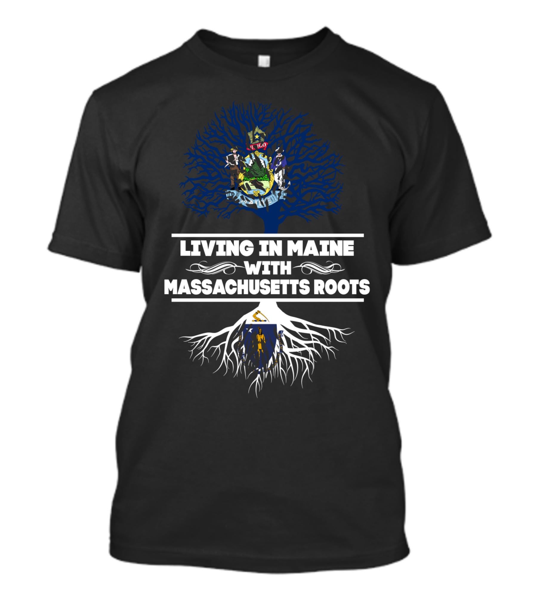 Living In Maine With Massachusetts Roots Featuring State Seals Emphasizing Heritage And Identity T-Shirt
