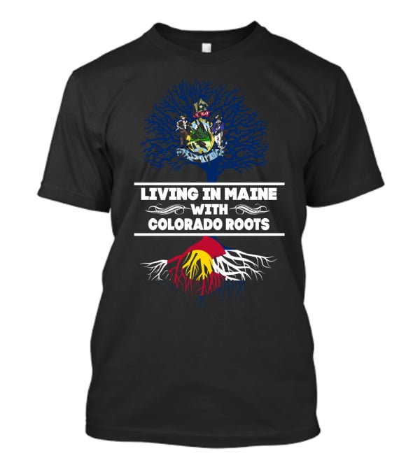 Maine State Seal Tree Top Colorado Flag Roots T-Shirt