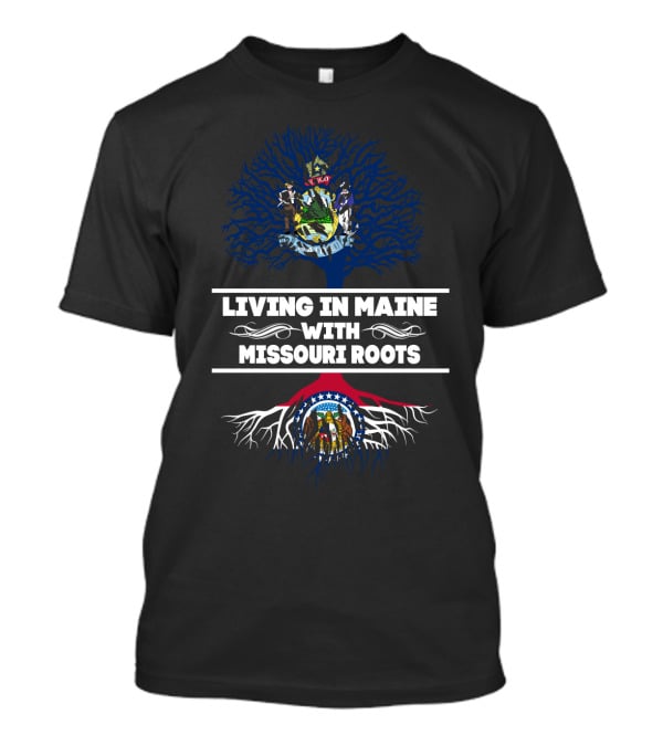 Maine Residency With Heritage Symbolized By Missouri State Emblem Iconography T-Shirt