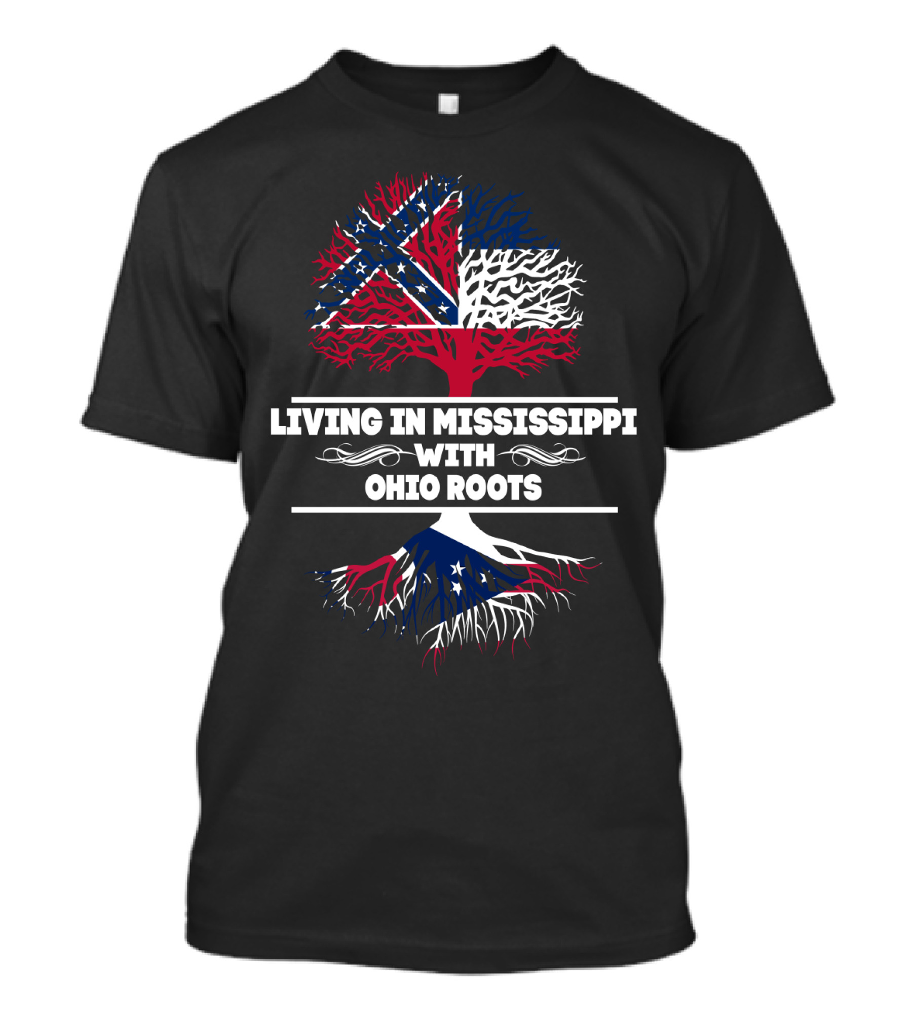 Living In Mississippi With Ohio Roots Confederate Flag Tree T-Shirt