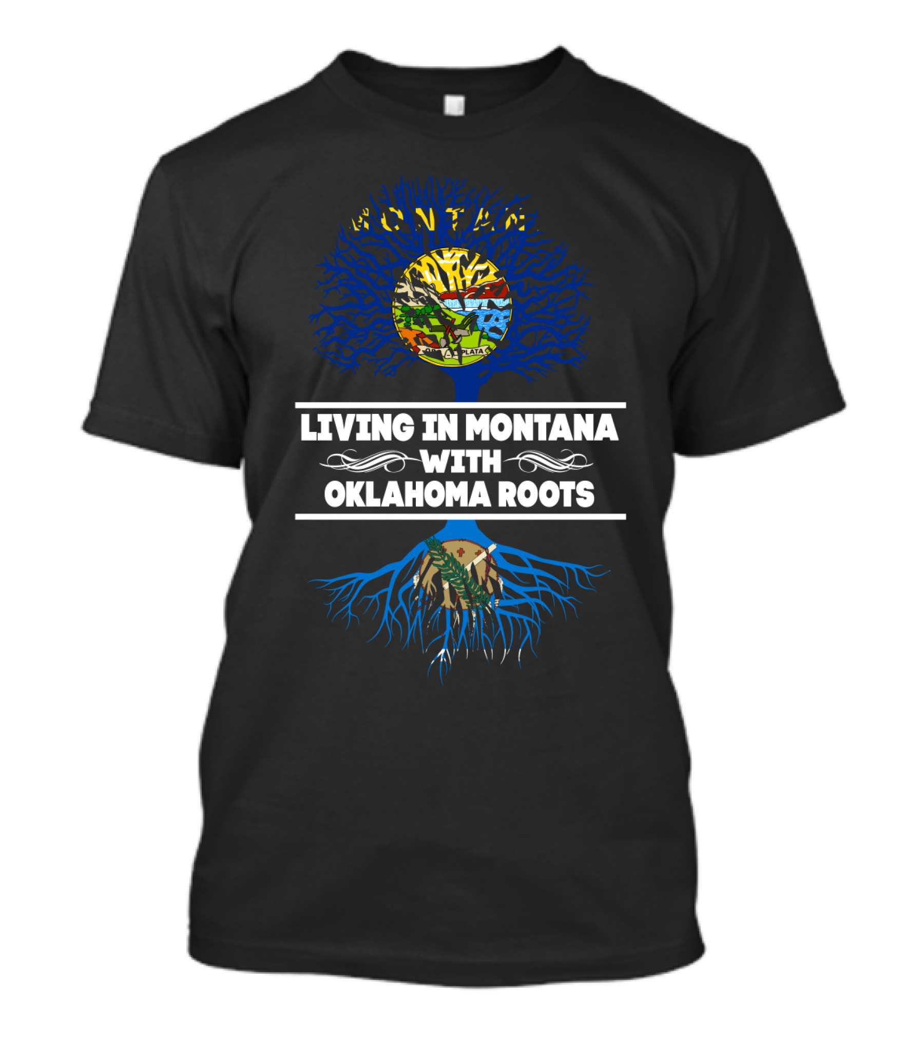 Living In Montana With Oklahoma Roots Tree Design Featuring State Maps And Symbols T-Shirt
