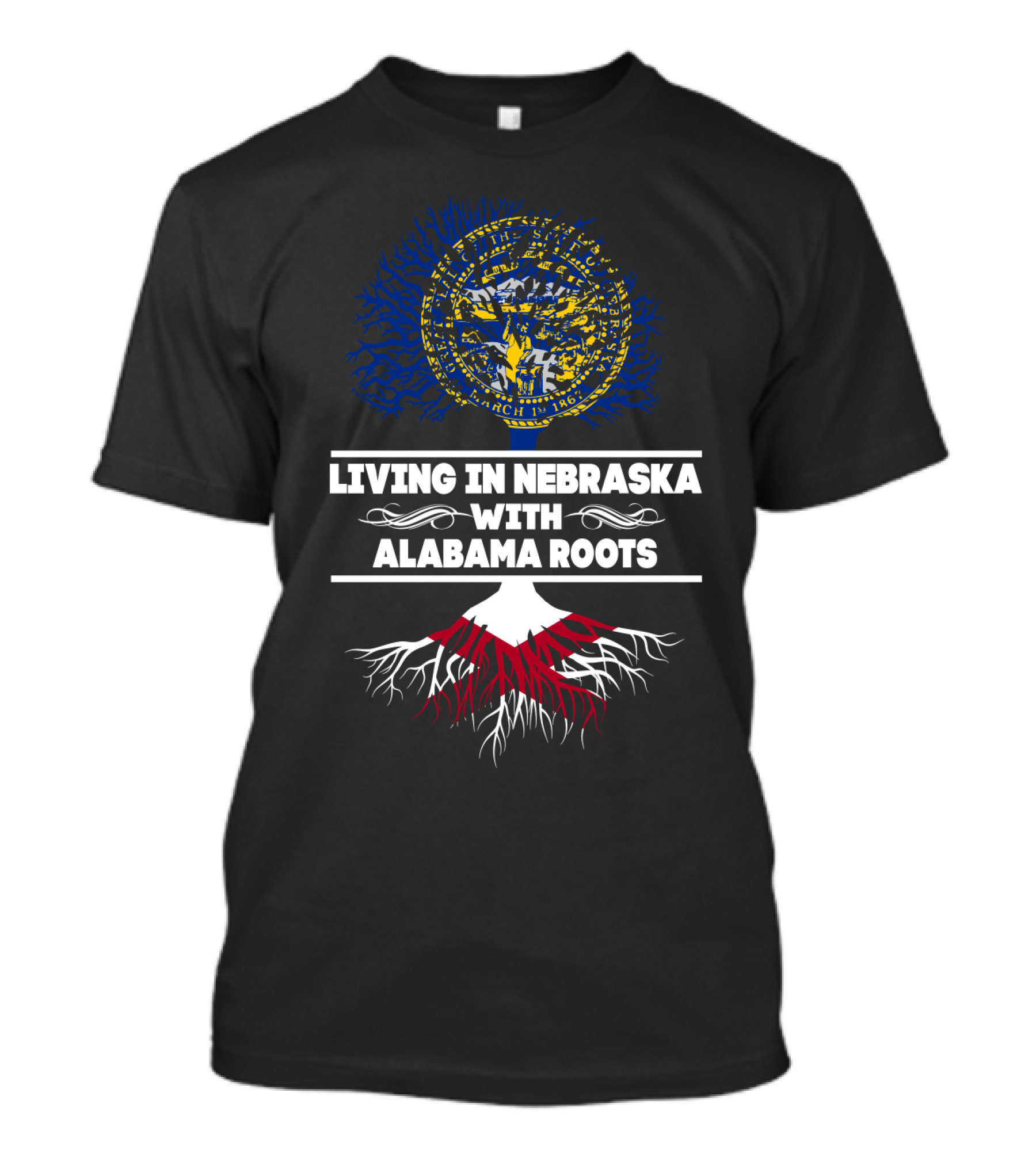Living In Nebraska With Alabama Roots Tree Design Featuring Nebraska State Seal T-Shirt
