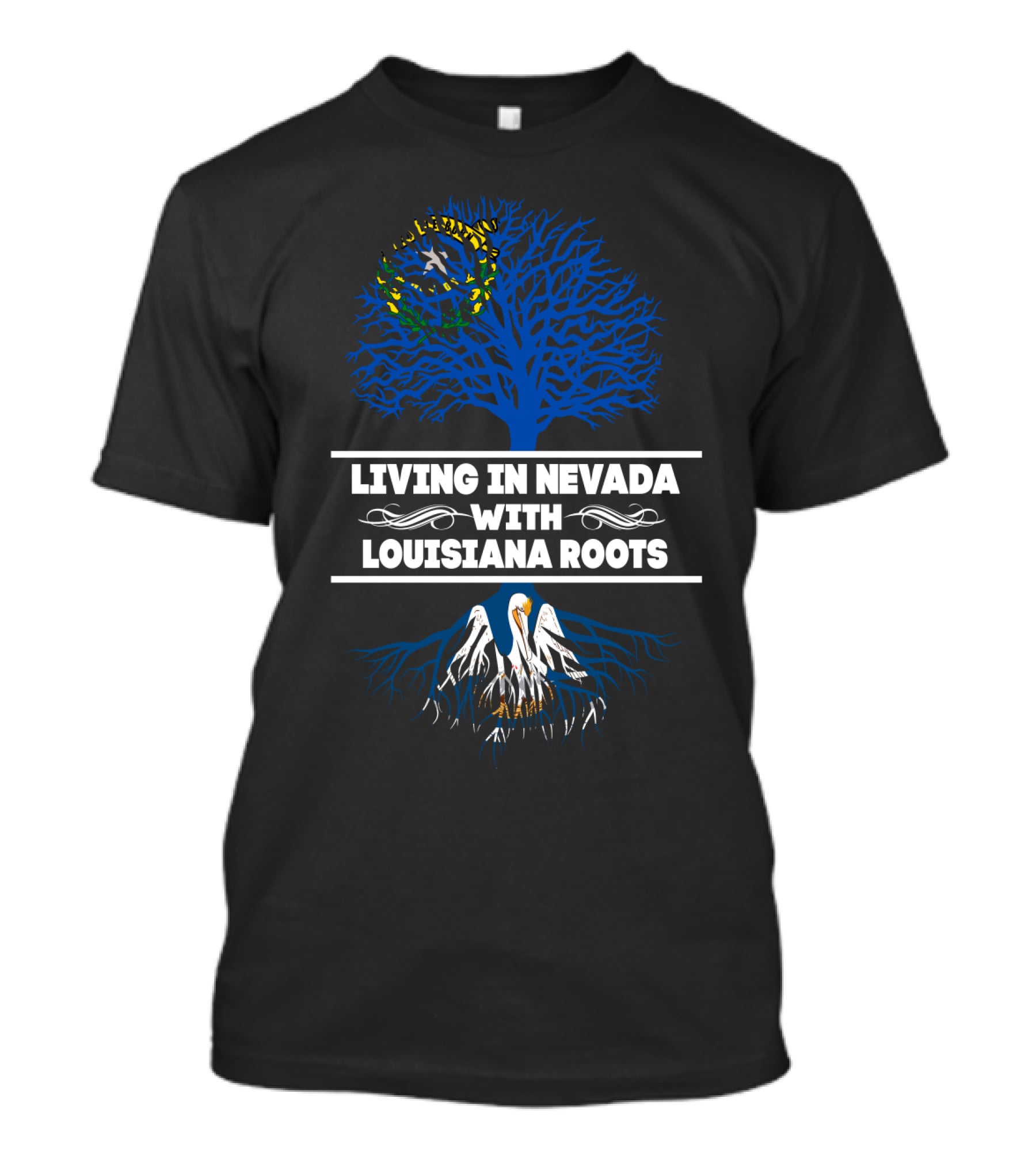 Living In Nevada With Deep Louisiana Roots Featuring State Symbols T-Shirt
