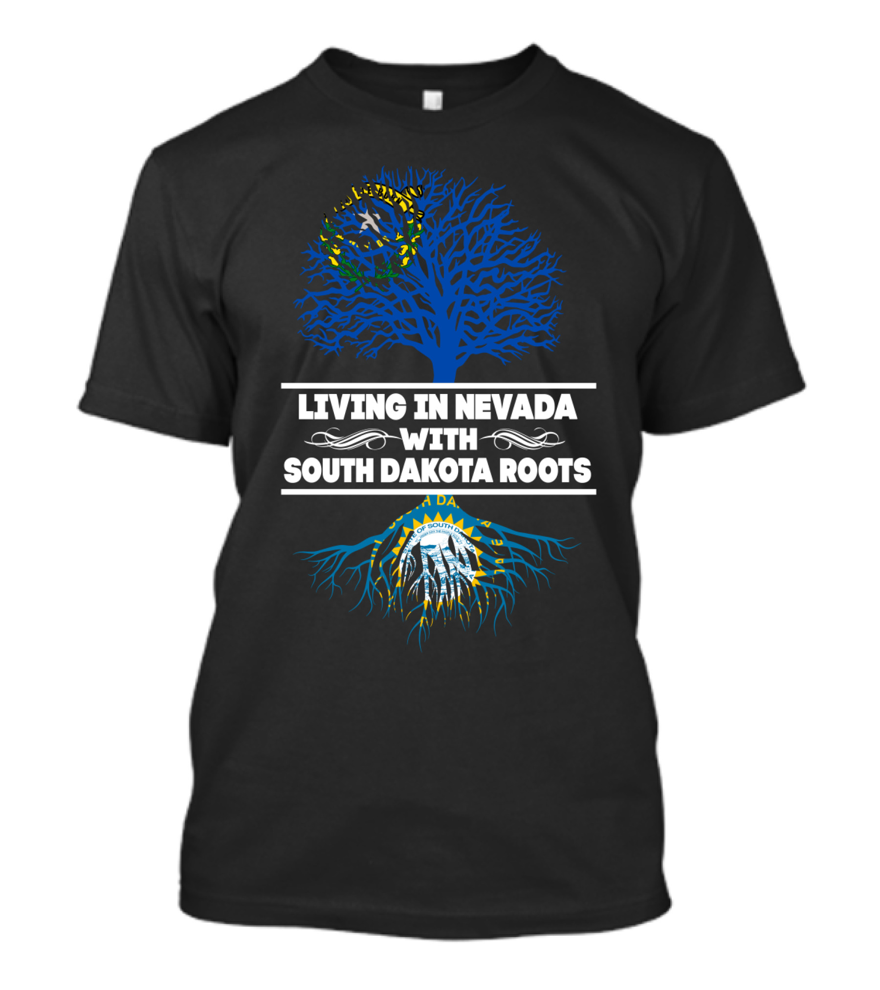 Living In Nevada Celebrating South Dakota Heritage With State Flag Roots T-Shirt