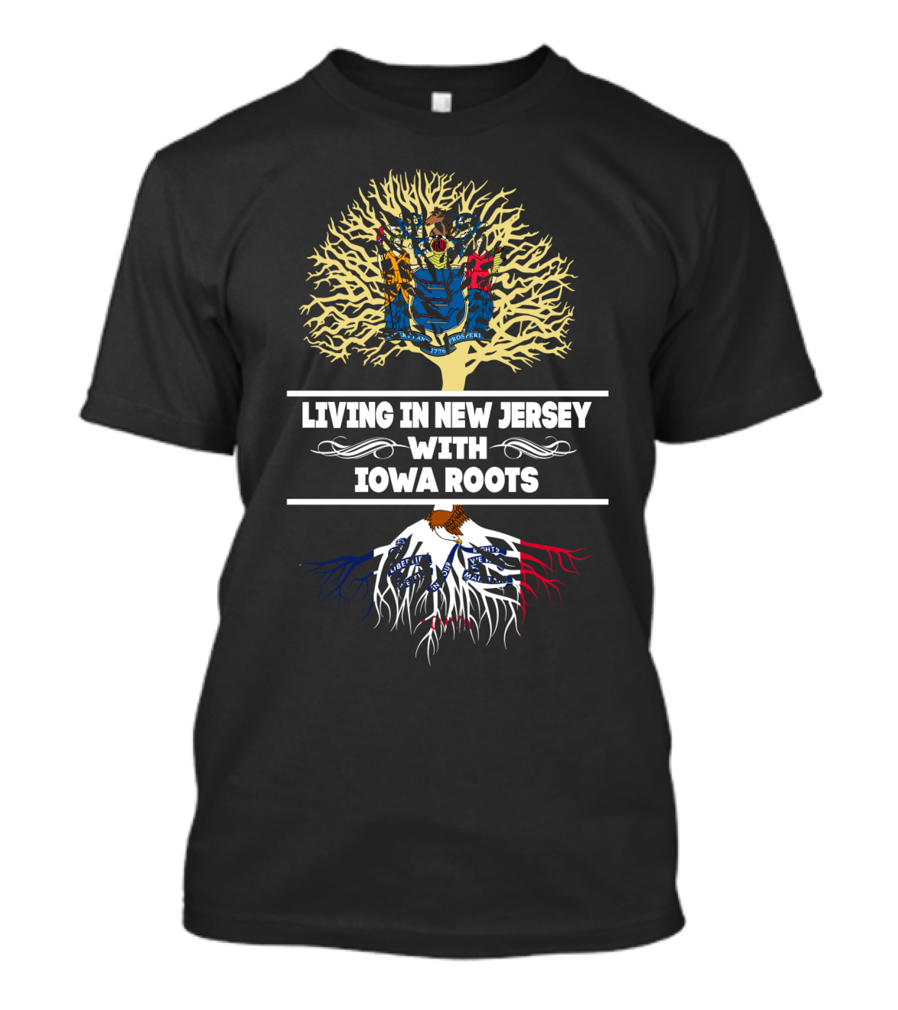 Living In New Jersey With Iowa Roots Tree Design Featuring State Flag Colors T-Shirt