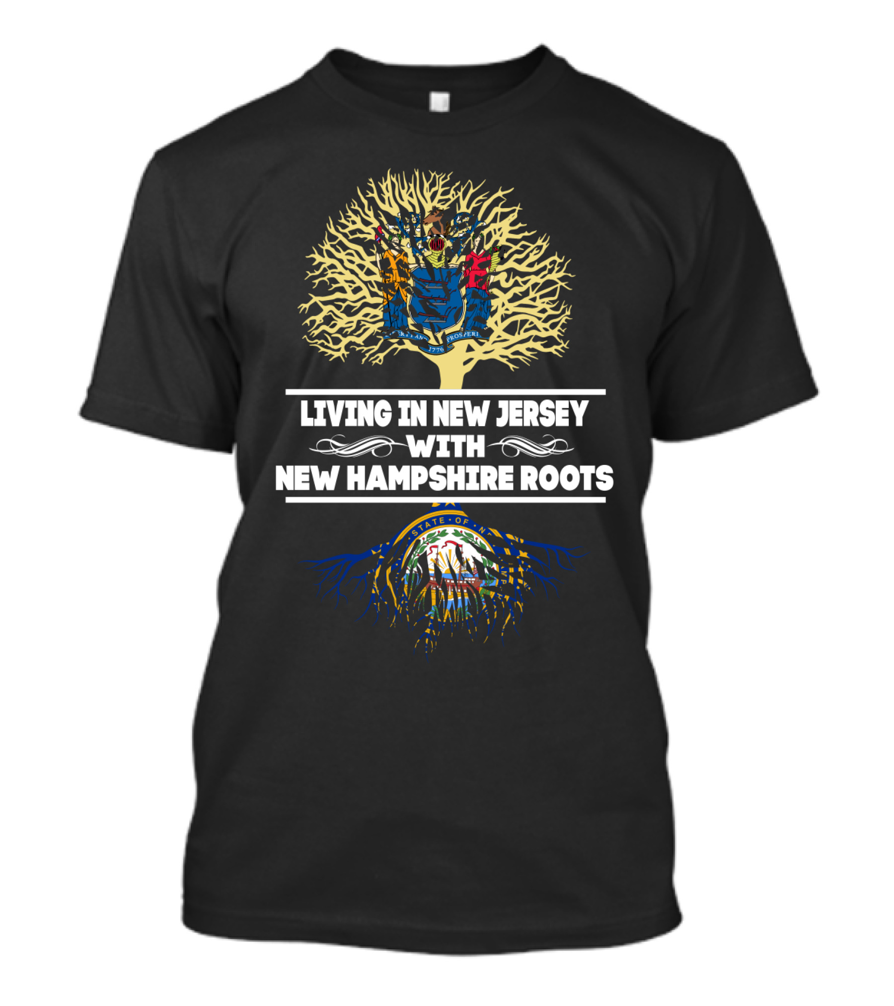 Living In New Jersey With New Hampshire Roots Featuring State Symbols And Tree T-Shirt