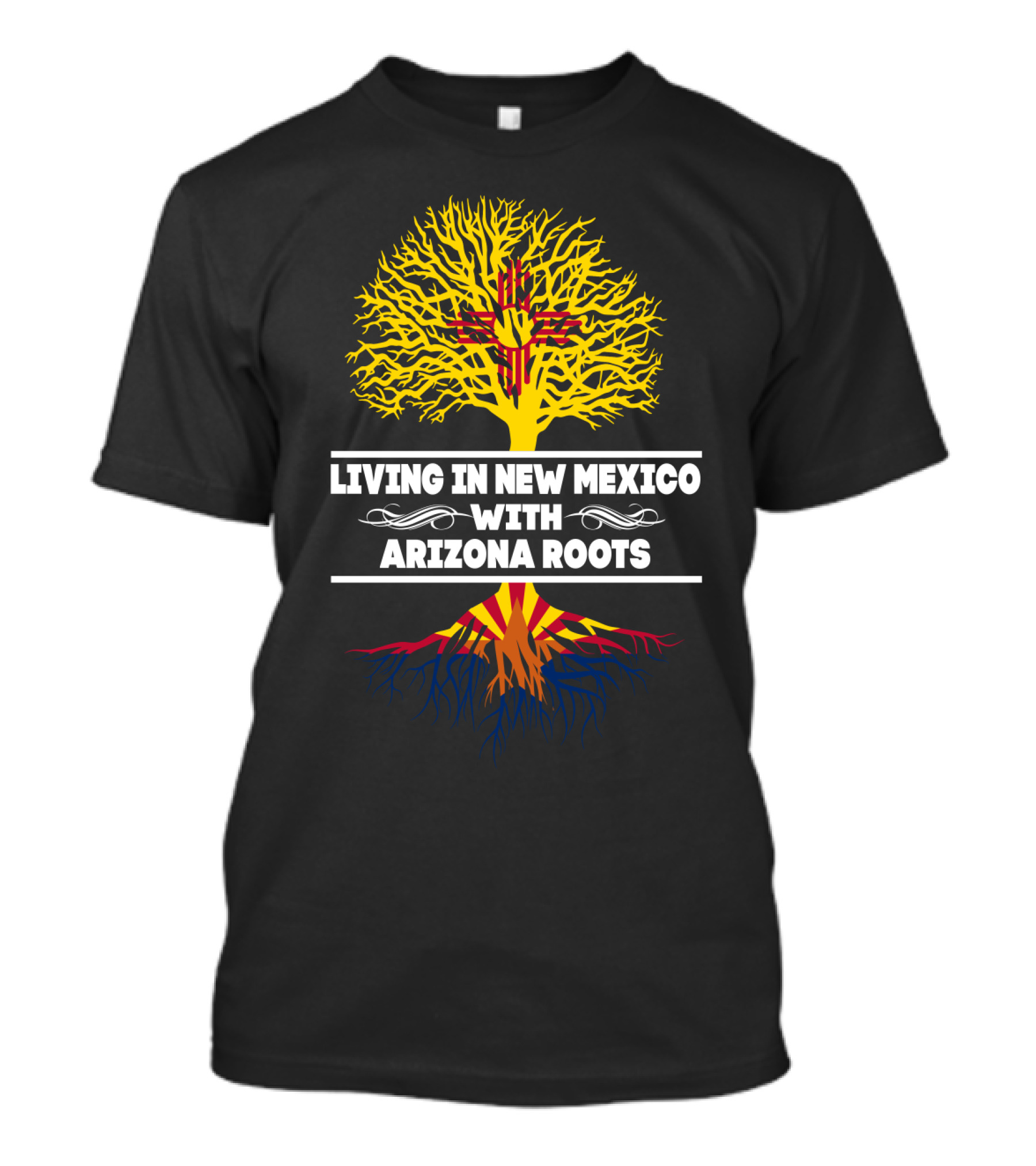 New Mexico Zia And Arizona Flag Tree: Living In New Mexico With Arizona Roots T-Shirt