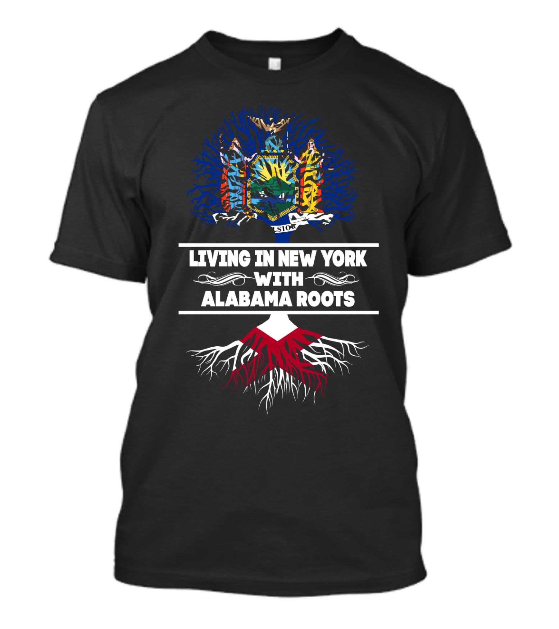 Living In New York With Alabama Roots Featuring New York State Seal And Tree T-Shirt
