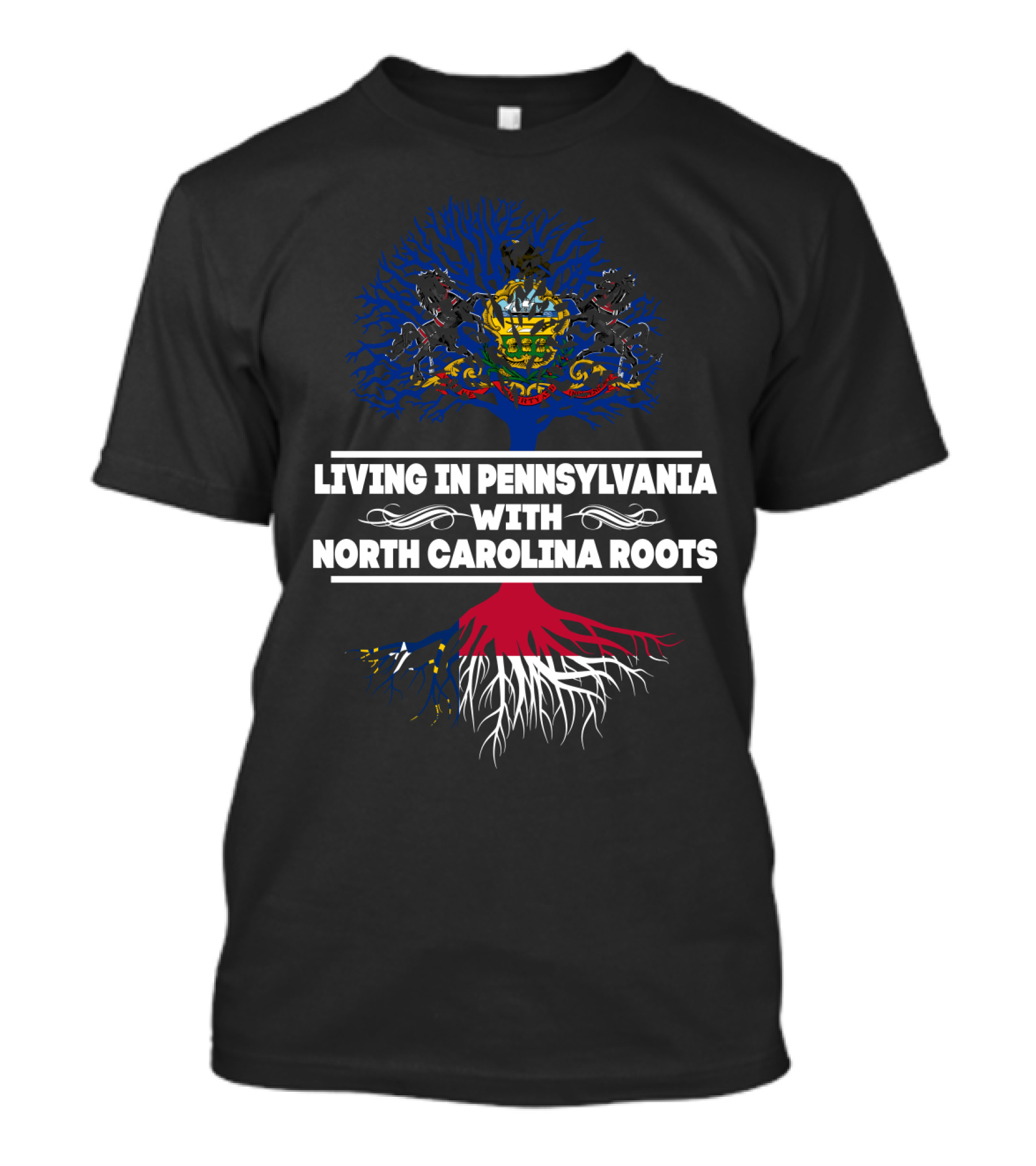 Living In Pennsylvania With North Carolina Roots State Heritage Tree T-Shirt