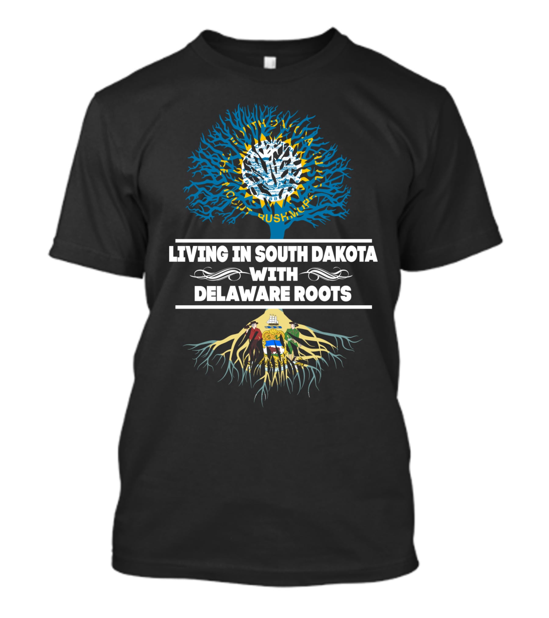 Living In South Dakota With Delaware Roots Featuring Mount Rushmore And Delaware Flag Tree T-Shirt