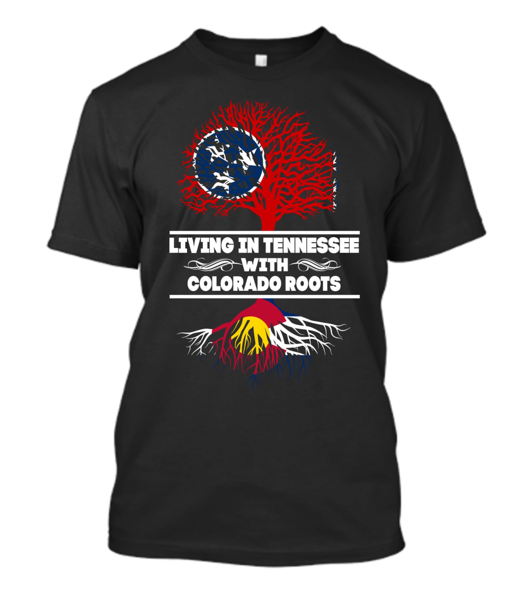 Living In Tennessee With Colorado Roots Red Tree Tennessee Flag With Colorado-Colored Roots T-Shirt
