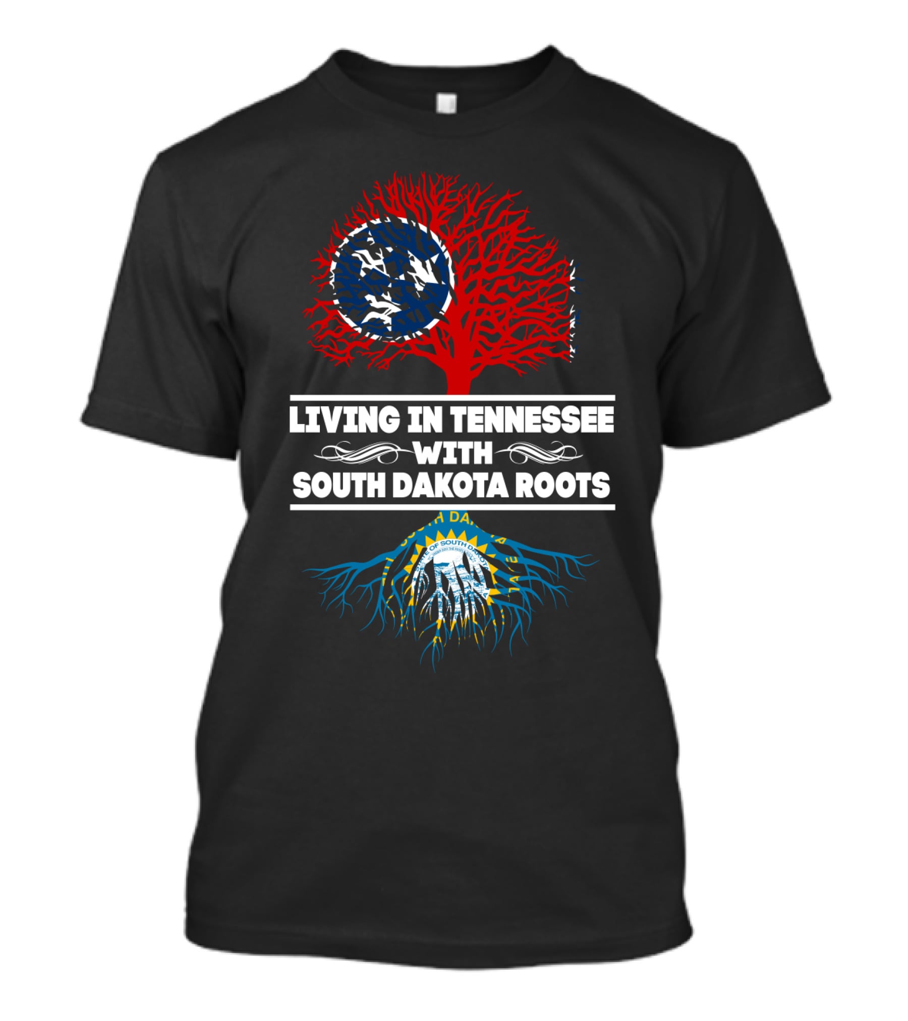 Living In Tennessee Embracing South Dakota Roots With State Symbols T-Shirt