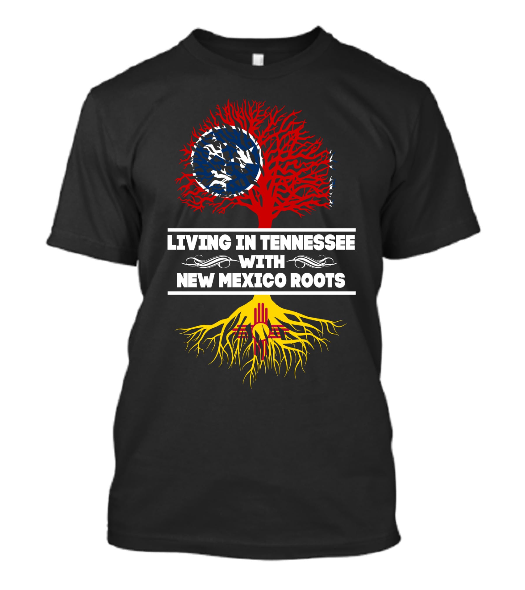 Living In Tennessee With New Mexico Roots Featuring Tennessee Flag And New Mexico Zia Symbol Tree T-Shirt