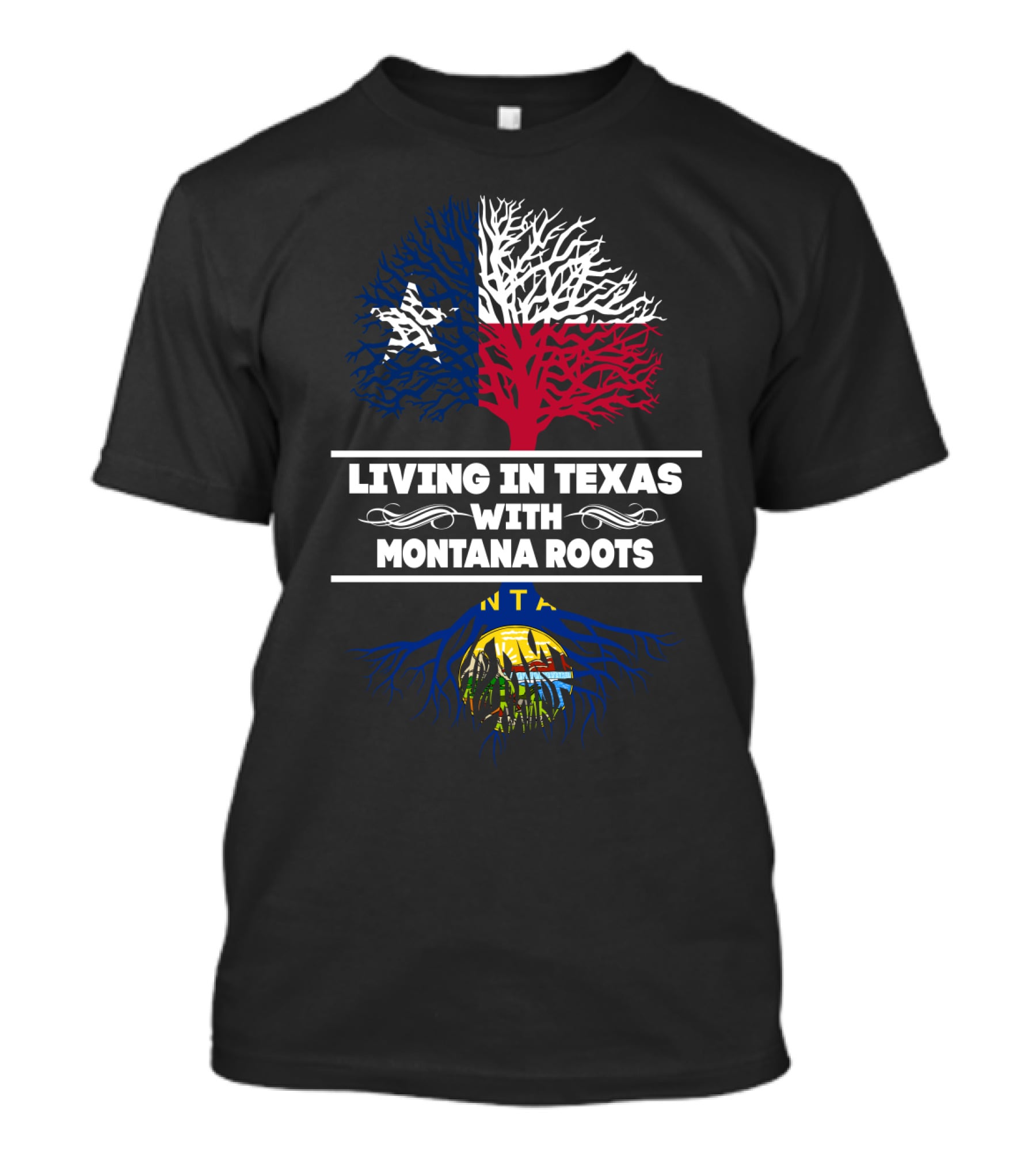 Living In Texas With Montana Roots Flag Tree T-Shirt