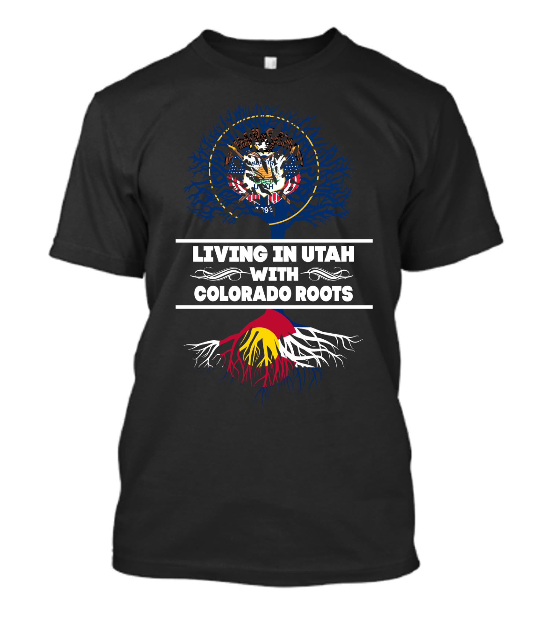 Utah State Seal And Colorado Flag Roots Graphic Living In Utah With Colorado Roots T-Shirt