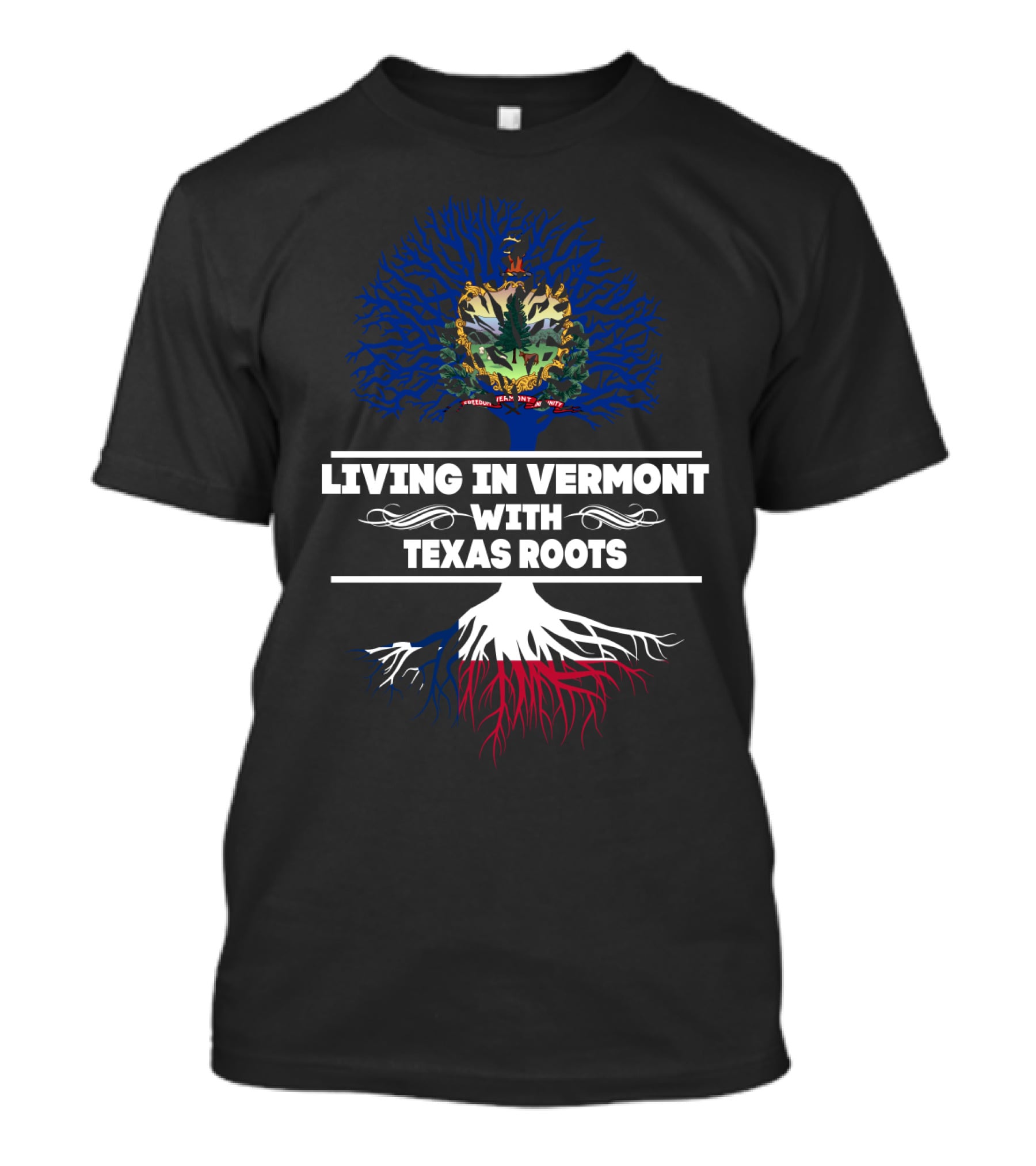 Living In Vermont With Texas Roots Tree Featuring Vermont Seal And Texas Flag Colors T-Shirt
