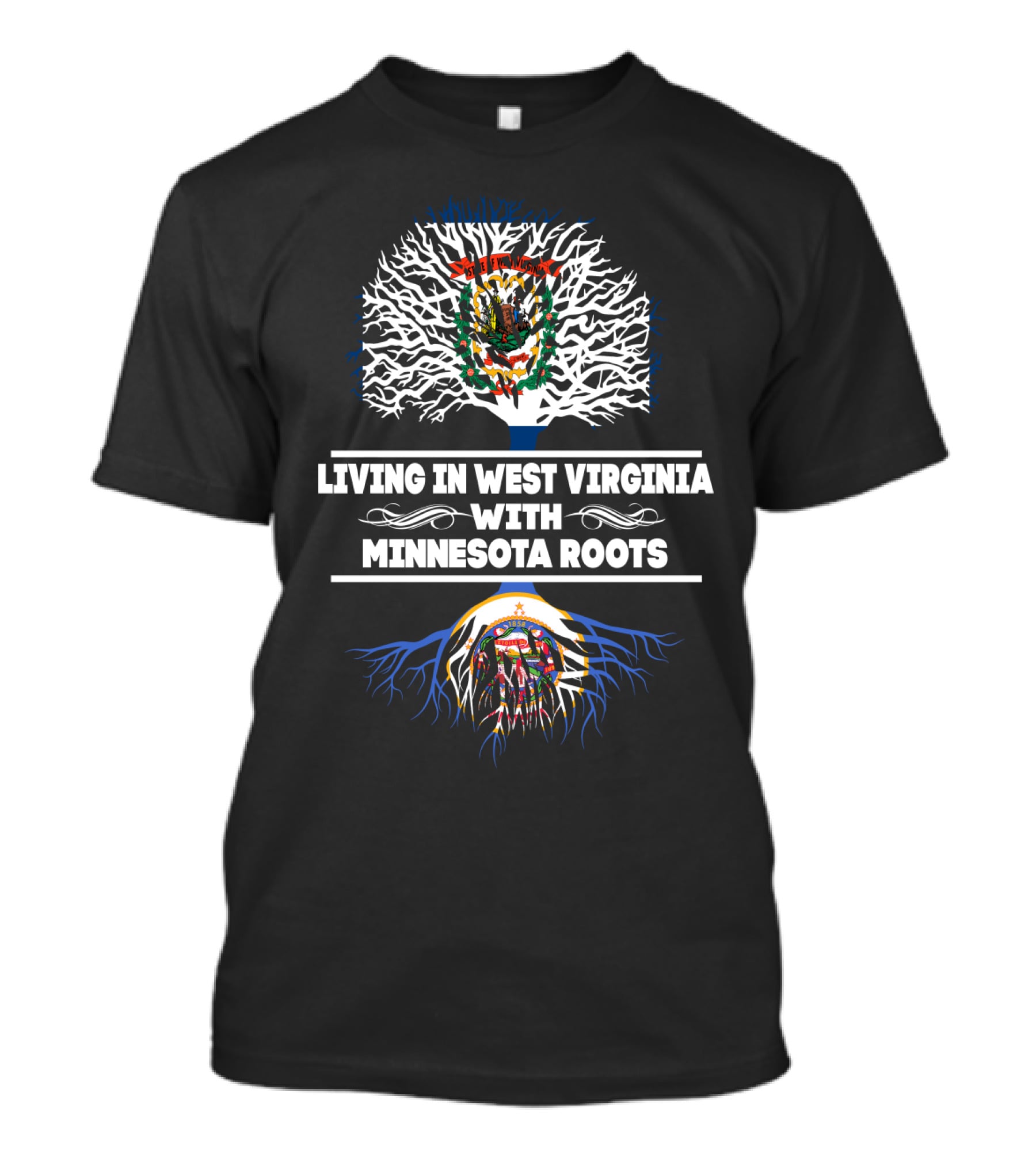 West Virginia Living With Deep Minnesota Roots Showcasing State Pride And Heritage T-Shirt