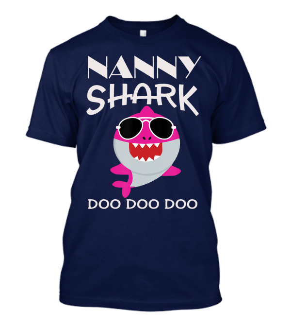 Nanny Shark Doo Doo Doo Pink Sunglasses Fun Shark T-Shirt