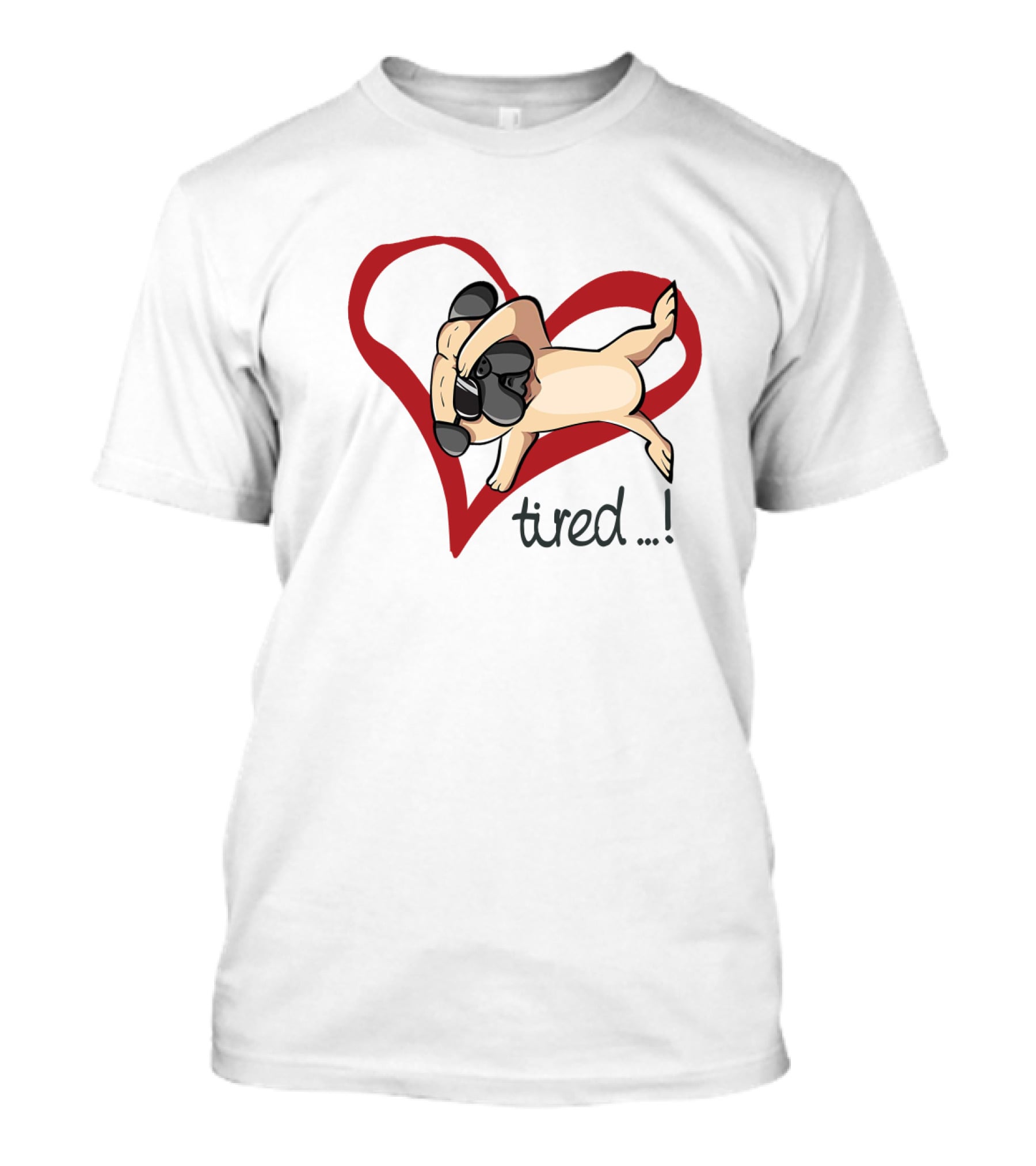 Pug Relaxing In Heart With Tired Expression Unrequited Love T-Shirt