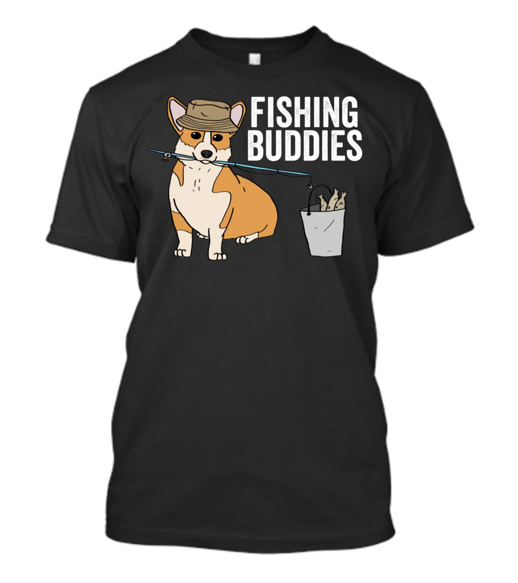 Fishing Buddies Corgi With Fishing Rod And Bucket Of Fish T-Shirt