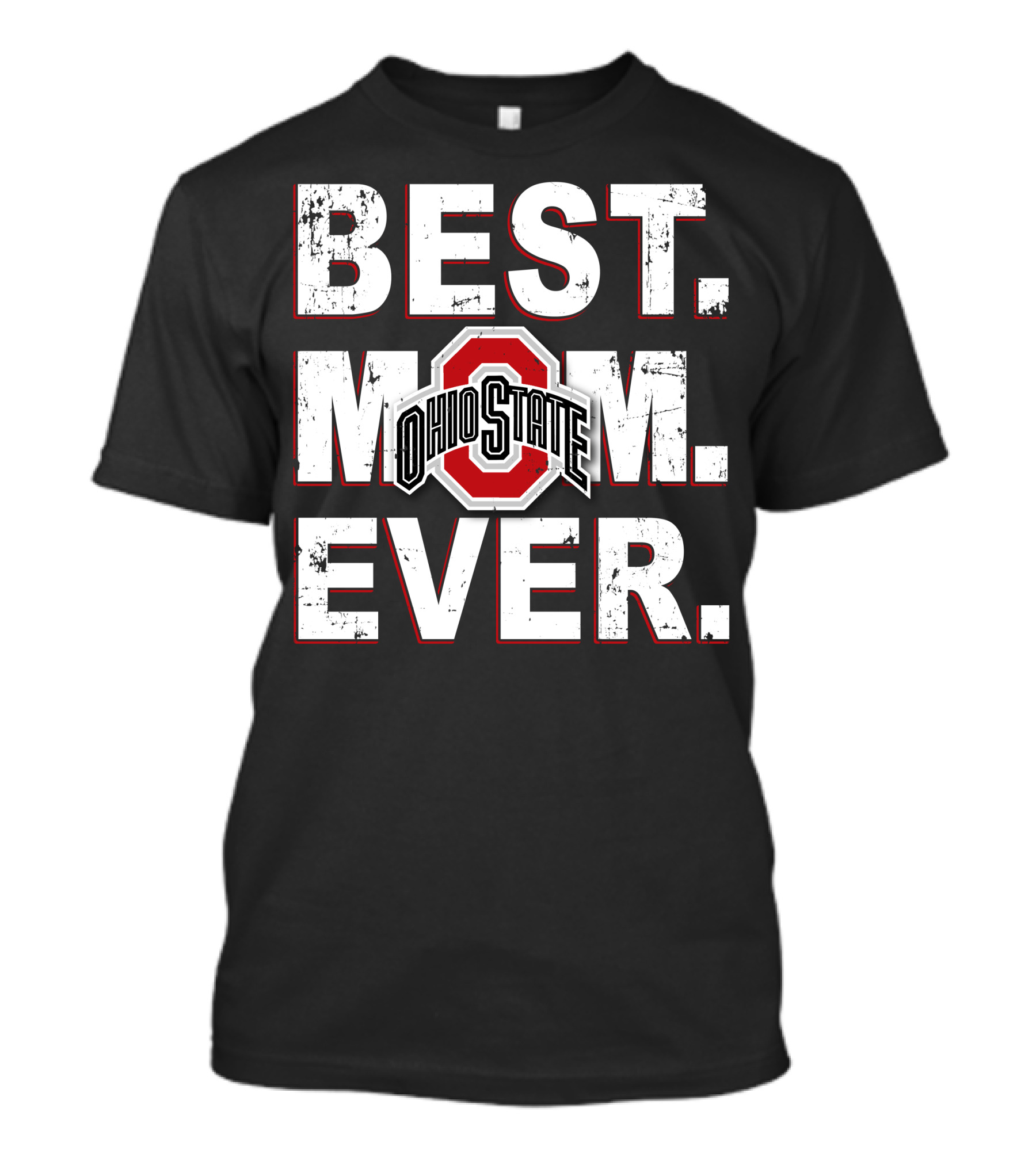 Best Mom Ever Ohio State Buckeyes T-Shirt