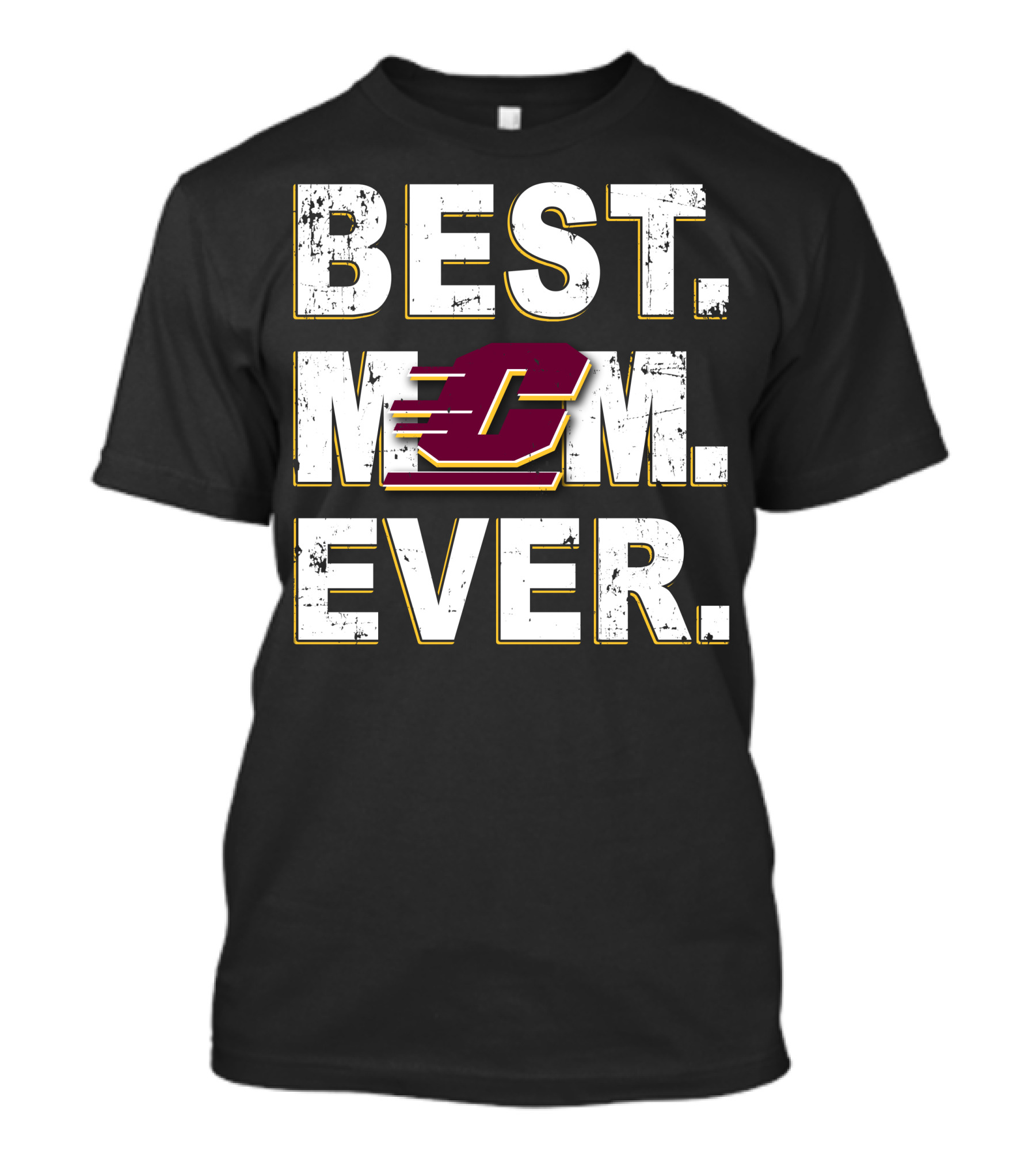 Best Mom Ever Central Michigan Chippewas C T-Shirt