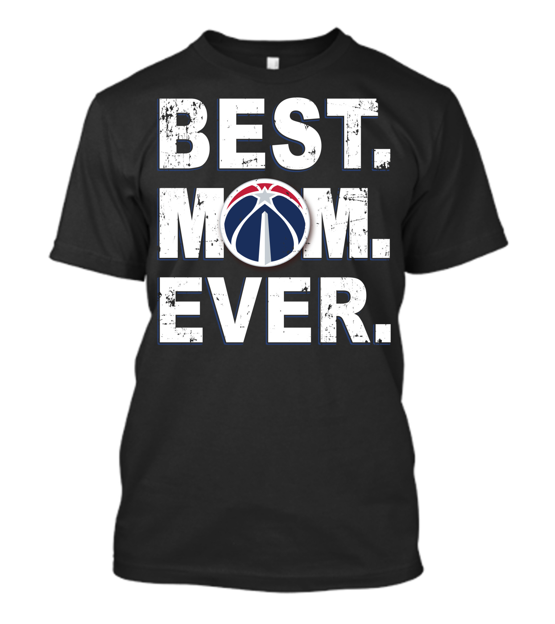 BEST MOM EVER Washington Wizards Basketball Fan T-Shirt