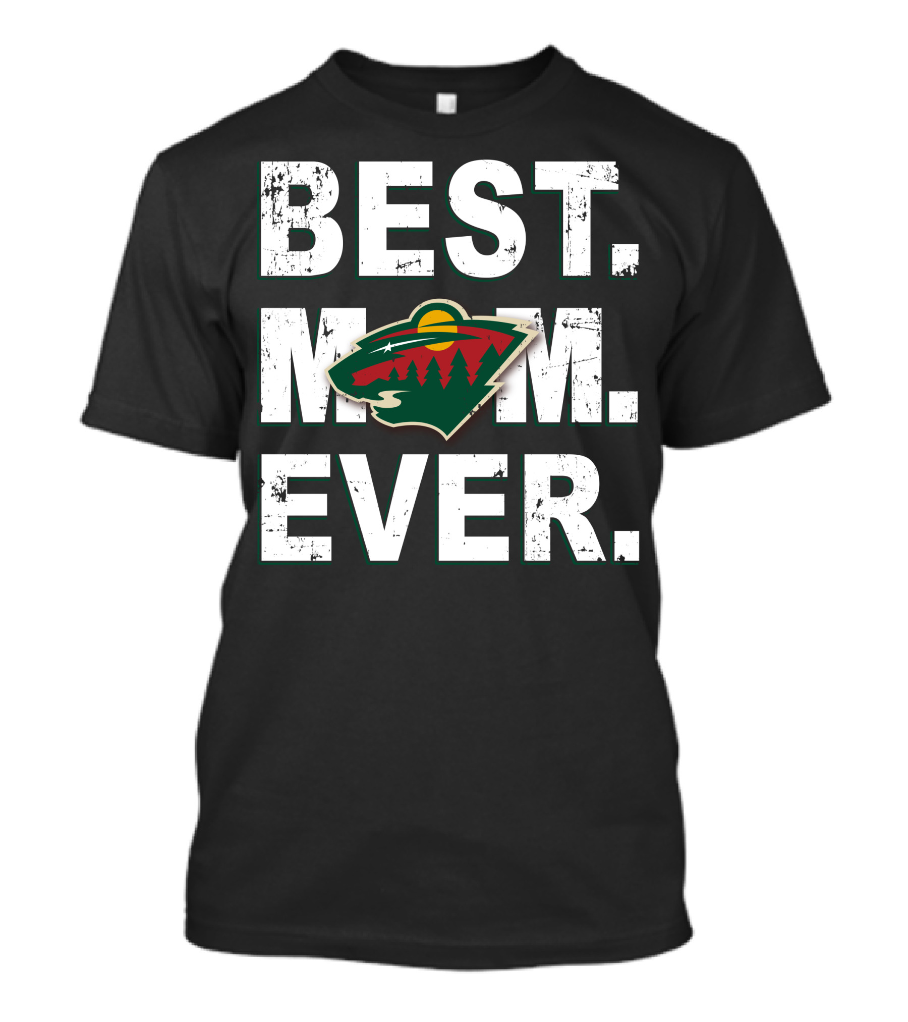 BEST MOM EVER Minnesota Wild T-Shirt