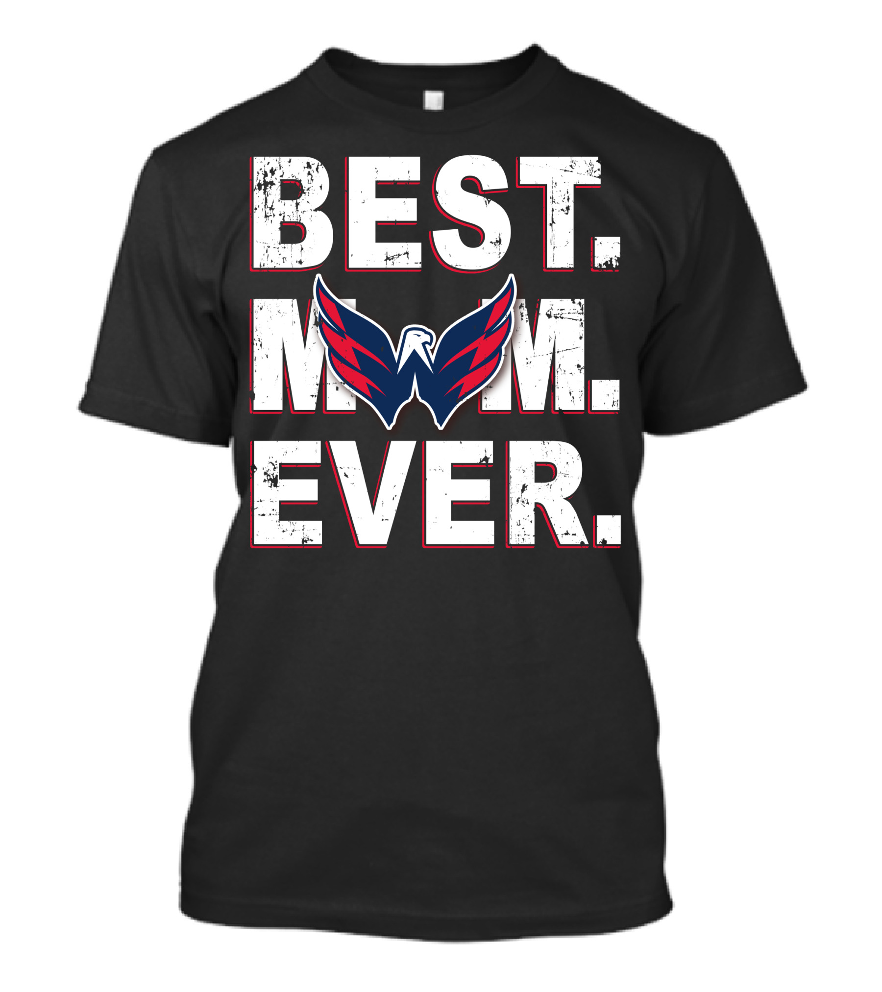 BEST MOM EVER Washington Capitals NHL Fan T-Shirt
