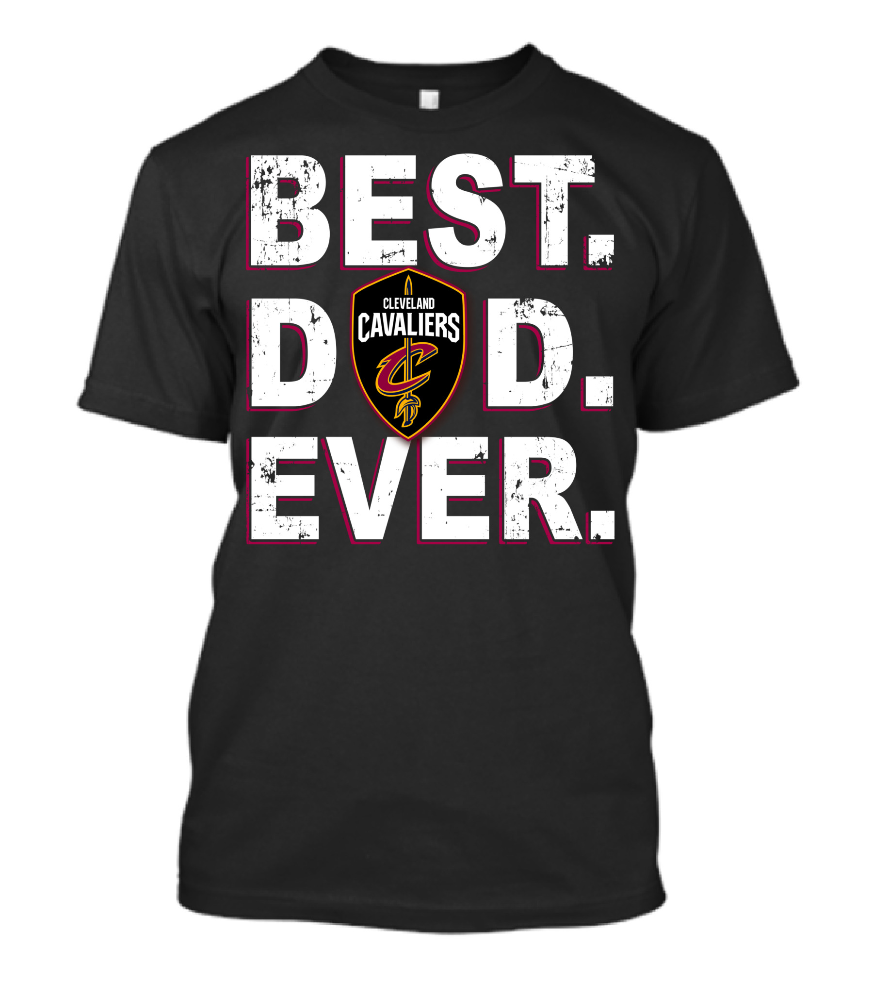 Cleveland Cavaliers Best Dad Ever T-Shirt