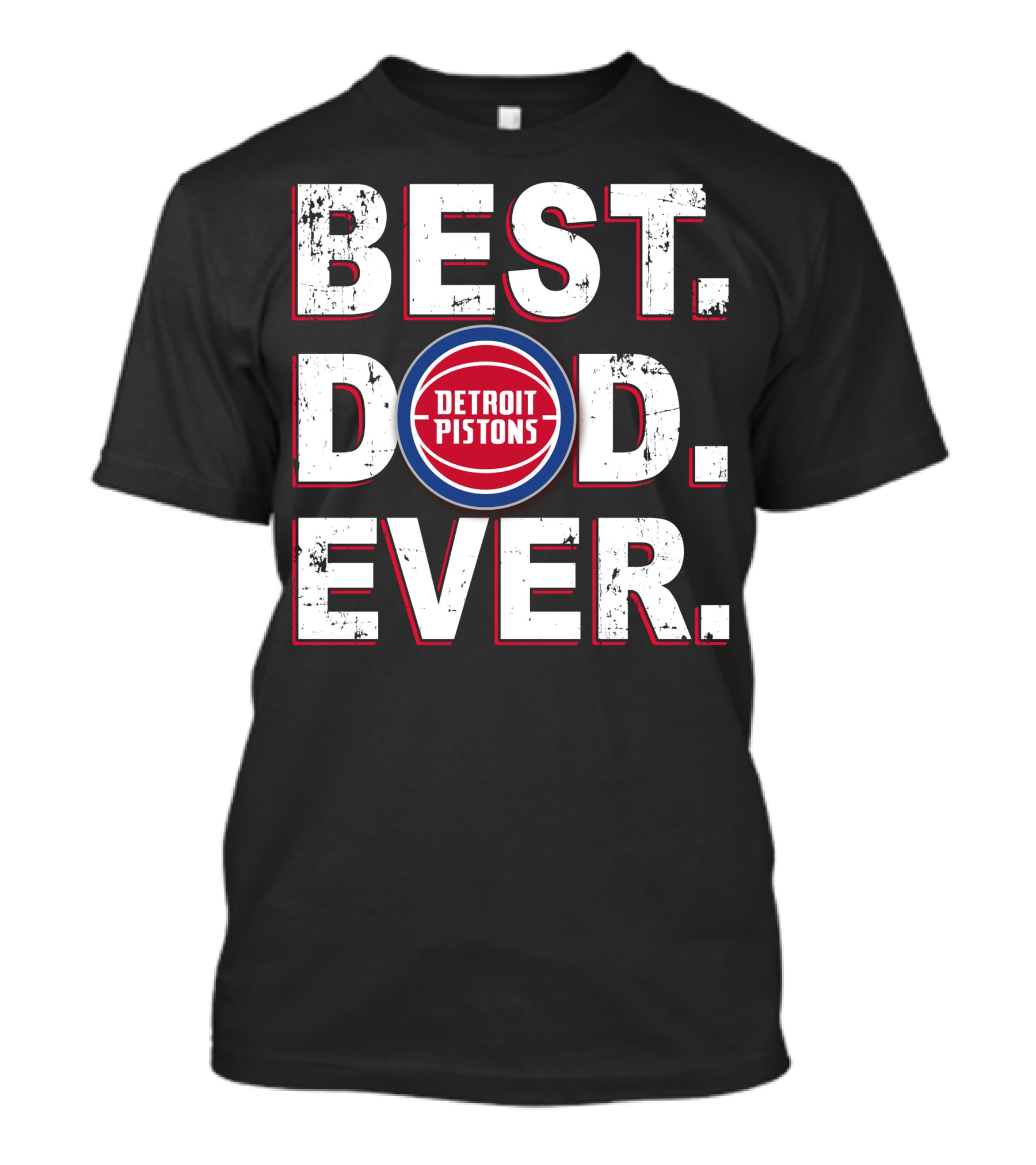 Best Dad Ever Detroit Pistons T-Shirt