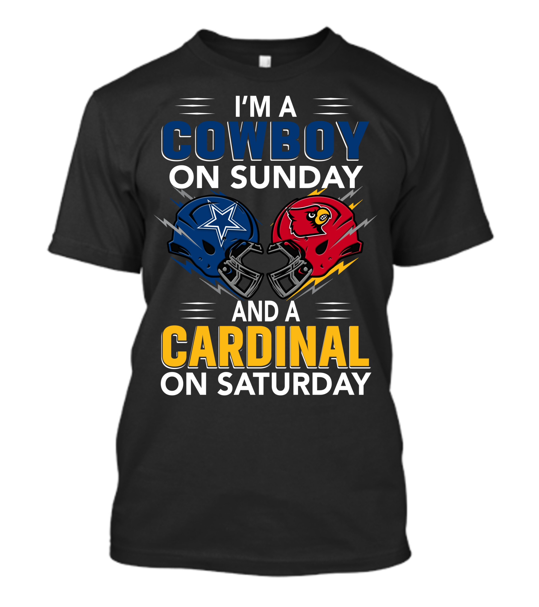 I'm A Cowboy On Sunday And A Cardinal On Saturday T-Shirt